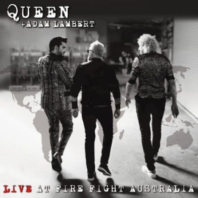 Queen &amp; Adam Lambert - Live At Fire Fight Australia (2020)