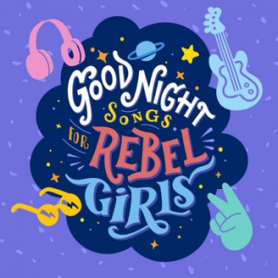 VA - Goodnight Songs For Rebel Girls (2020) Mp3
