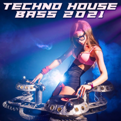 Various Artists - Techno House Bass 2021 (2020)