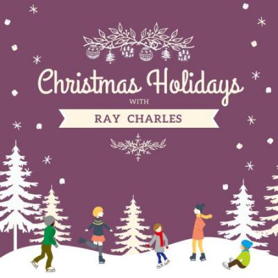 Ray Charles - Christmas Holidays with Ray Charles (2020) FLAC