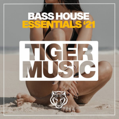 Various Artists - Bass House Essentials '21 (2020)