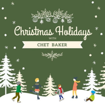 Chet Baker - Christmas Holidays with Chet Baker (2020)