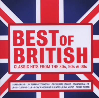 VA - Best of British - Classic Hits from the 80s, 90s and 00s (2012)