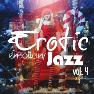 Various Artists - Erotic Emotions Jazz, Vol. 4 (2020)