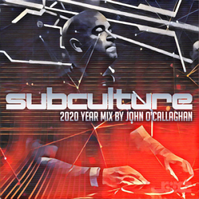 VA - Subculture 2020 By John O'callaghan (2020)