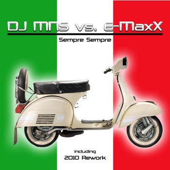 DJ Mns Vs E-Maxx - Sempre Sempre (2010)