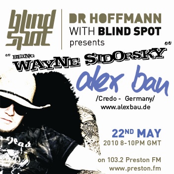 Dr Hoffmann &amp; Alex Bau - Blind Spot Radio Show 055 (22-05-2010)