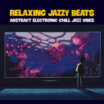 VA - Relaxing Jazzy Beats (2021)