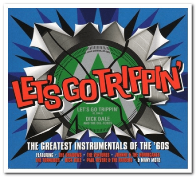 VA - Let's Go Trippin': The Greatest Instrumentals Of The '60s (2014) MP3