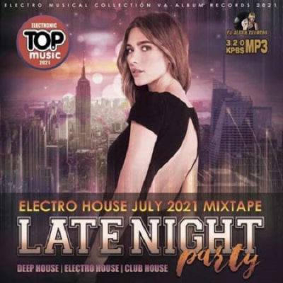VA - Electro House: Late Night Party (2021)