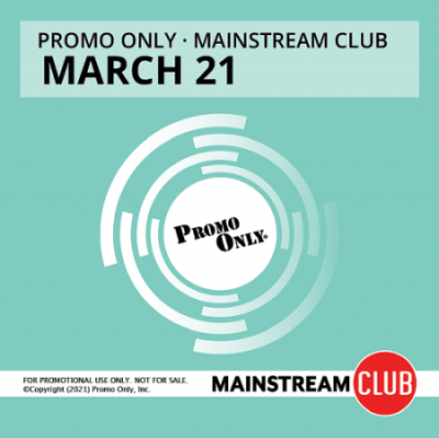 VA - Promo Only Mainstream Club [March 2021]