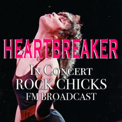 VA - Heartbreaker In Concert Rock Chicks FM Broadcast (2019)