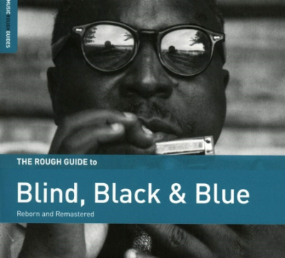 VA - The Rough Guide to Blind, Black &amp; Blue (Reborn and Remastered) (2019) [CD-Rip]