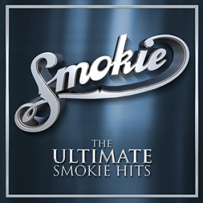 Smokie - The Ultimate Smokie Hits [40th Anniversary Edition] (2015)