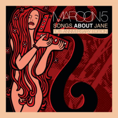 Maroon 5 - Songs About Jane: 10th Anniversary Edition (2002/2012)