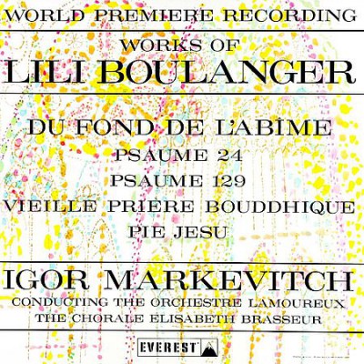 Igor Markevitch - Works of Lili Boulanger (2017)