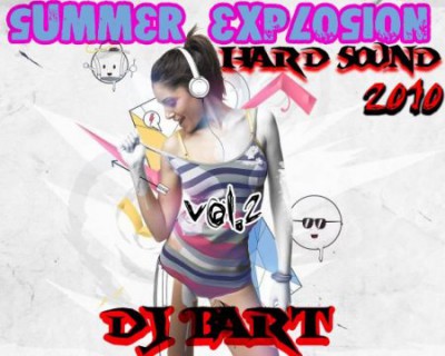 DJ BarT - SUMMER EXPLOSION (vol.2)