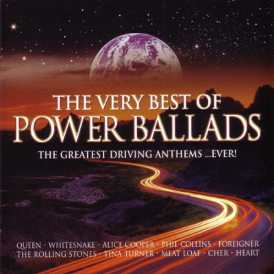VA - The Very Best of Power Ballads: The Greatest Driving Anthems ...Ever! (2005) MP3