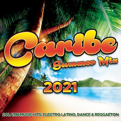 VA - Caribe Summer Mix (2021)