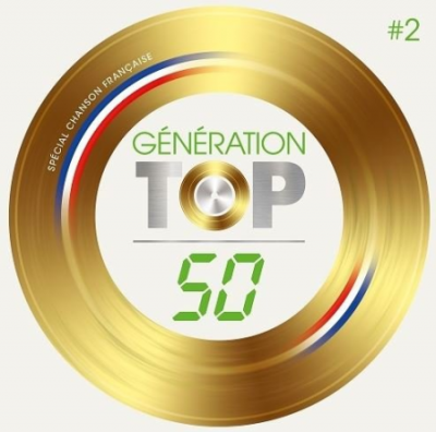 VA - Génération Top 50 - Spécial Chanson Française (2021)