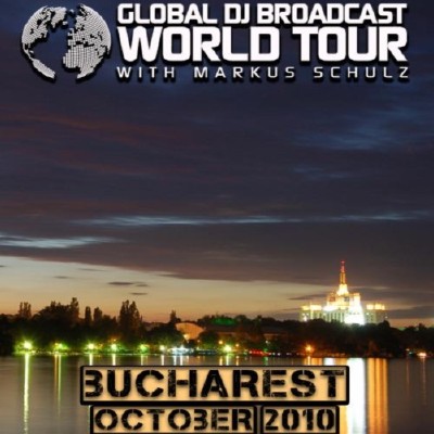 Markus Schulz - Global DJ Broadcast: World Tour - Bucharest, Romania (07-10-2010)