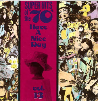 VA - Super Hits Of The '70s - Have A Nice Day, Vol. 13-14 (1990)