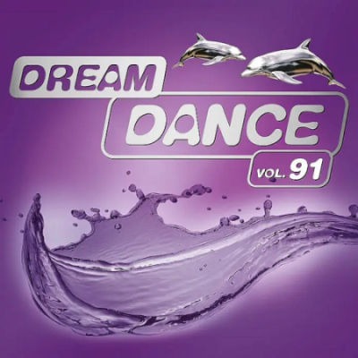 VA - Dream Dance Vol. 91 (2021)