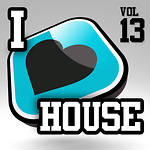Re: VA-I Love House Vol 13 [2010]