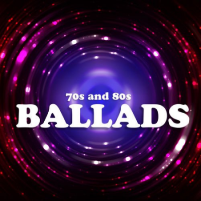 VA - 70s and 80s Ballads (2015)