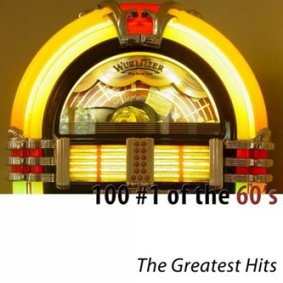 VA - 100 #1 of the 60's (The Greatest Hits) (2014)