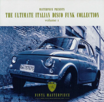 VA - The Ultimate Italian Disco Funk Collection Volume 1-2 (Remastered) (2006-2007)