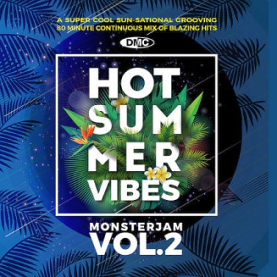 VA - DMC Hot Summer Vibes Monsterjam 2 (2021)