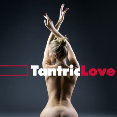 Tantra Healing Paradise - Tantric Love Emotional Music for Sex, Tantric Sexual Intimacy, Meditation with a Partner, Yoga