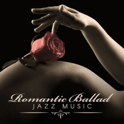 Soft Jazz Mood - Romantic Ballad Jazz Music Spend Pleasant Time Together (2021)