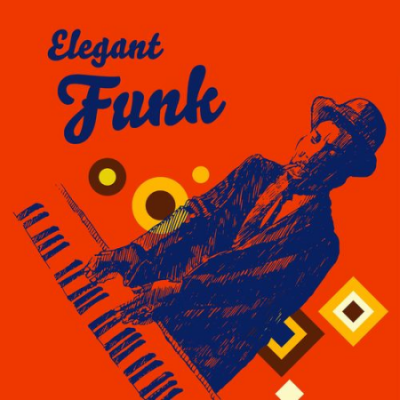 Background Instrumental Music Collective - Elegant Funk - Instrumental Background for Luxury Cocktail Party (2021)
