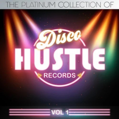 VA - The Platinum Collections of Disco Hustle, Vol. 2 (2018)
