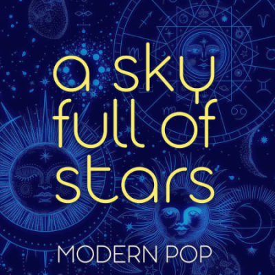 VA - A Sky Full of Stars - Modern Pop (2021)