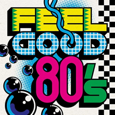 VA - Feel Good 80's (2021)