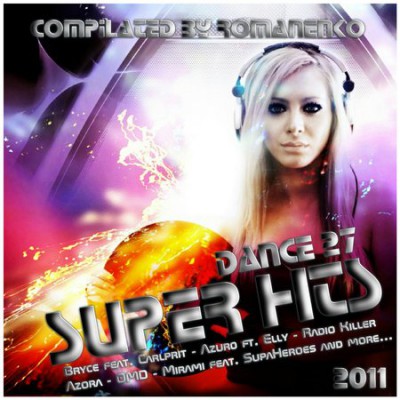 VA - Super Hits Dance vol.27 (2011)