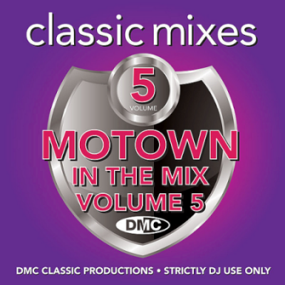 VA - DMC Classic Mixes Motown In The Mix Volume 5 (2021)
