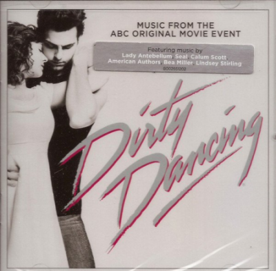 VA - Dirty Dancing: Music From The ABC Original Movie Event (2017)