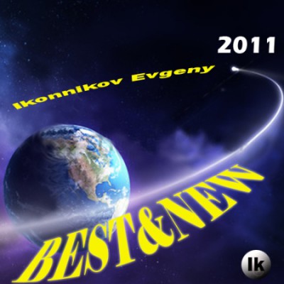 Evgene Ikonnikov - Best &amp; New (2011)