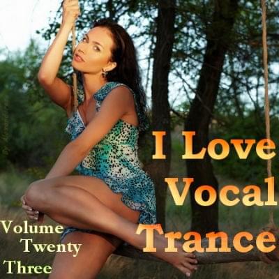 AG: I Love Vocal Trance #23 (2011)