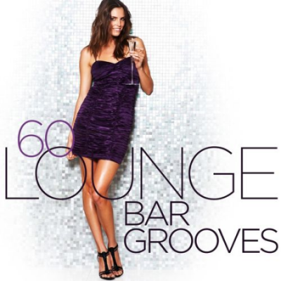 VA - 60 Lounge Bar Grooves (2011)