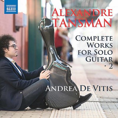 Andrea de Vitis - Tansman: Complete Works for Solo Guitar Vol. 2 (2020)