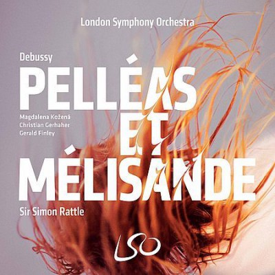 Simon Rattle - Debussy Pelléas et Mélisande (2017)