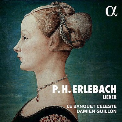 Damien Guillon &amp; Le Banquet Céleste - Erlebach: Lieder (2021)