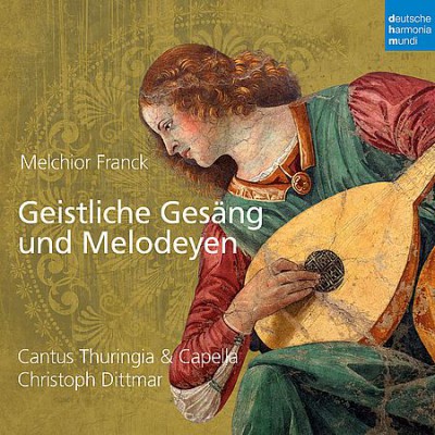 Cantus Thuringia - Franck: Geistliche Gesäng und Melodeyen (2020)