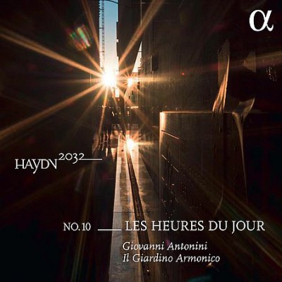 Giovanni Antonini - Haydn 2032, Vol. 10: Les Heures du Jour (2021)