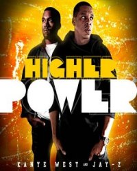 Kanye West And Jay-Z-HigherPower-2011